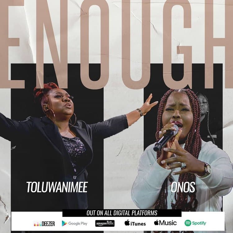 Toluwanimee & Onos – Enough