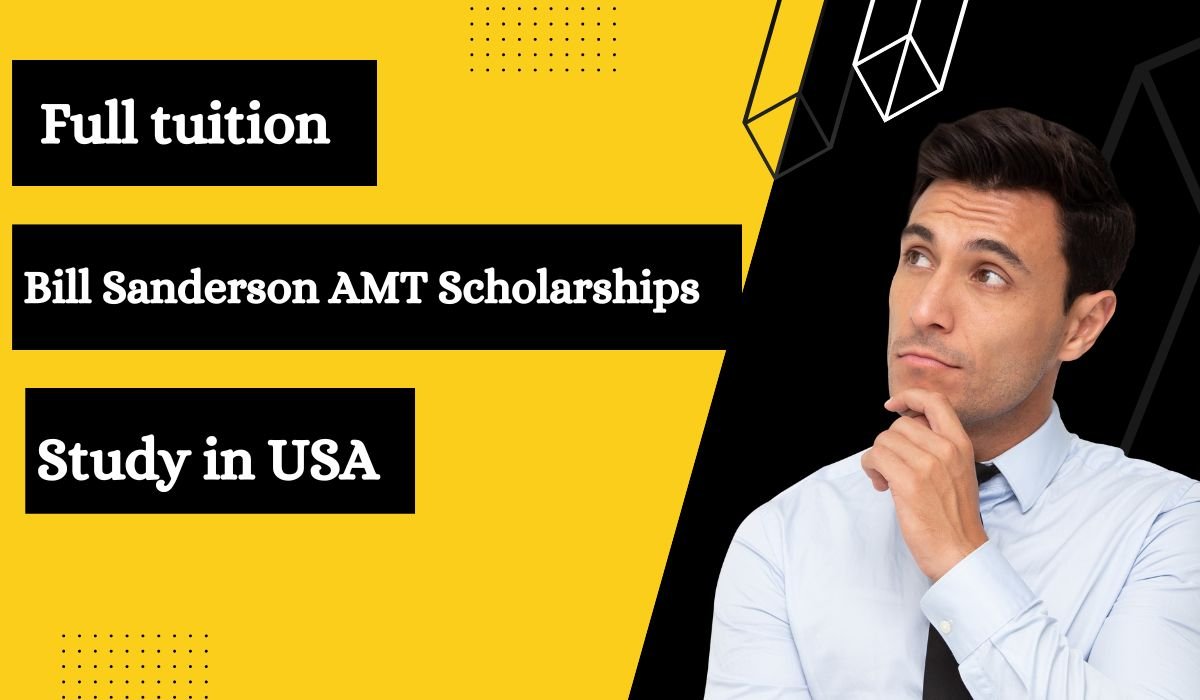 Bill Sanderson AMT Scholarships in USA