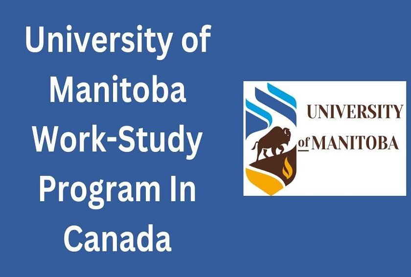 University of Manitoba Work-Study Program in Canada
