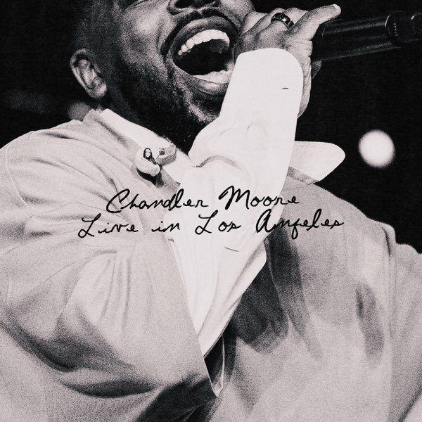 [Album] Chandler Moore - Live in Los Angeles EP