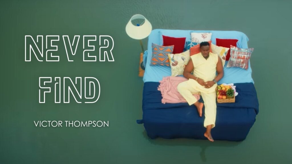 Victor Thompson - Never Find