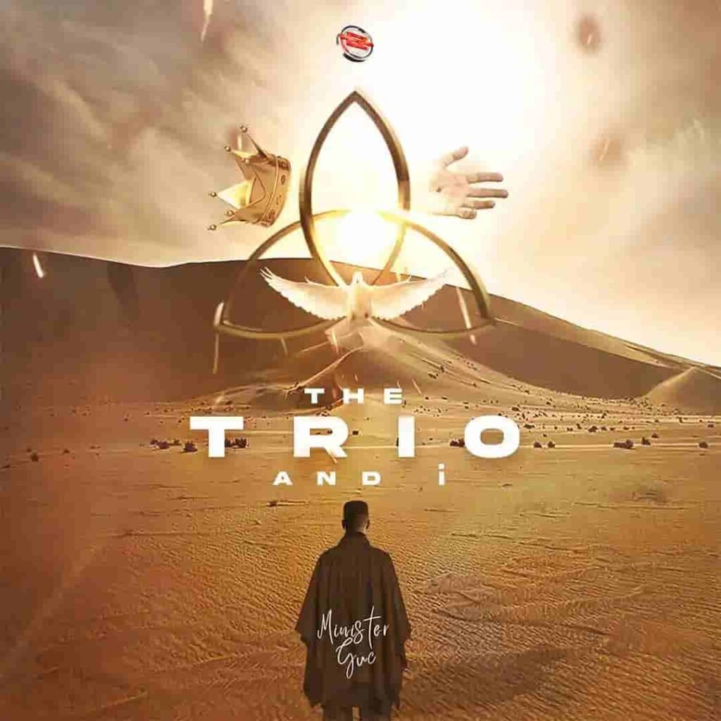 Minister GUC - The Trio and I (Album)