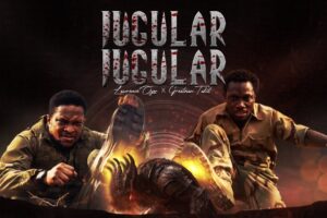 JUGULAR JUGULAR – Lawrence Oyor ft Greatman Takit